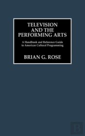Television And The Performing Arts