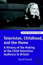Television, Childhood, And The Home