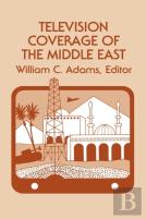 Television Coverage Of The Middle East