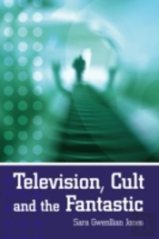 Television, Cult And The Fantastic