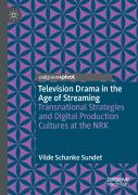 Television Drama In The Age Of Streaming