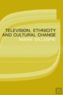 Bertrand.pt - Television, Ethnicity And Cultural Change