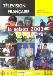 Television Francaise ; La Saison 2003