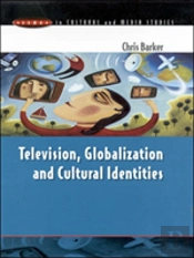 Television, Globalization And Cultural Identities