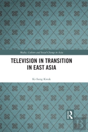 Television In Transition In East Asia