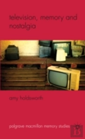 Television, Memory And Nostalgia