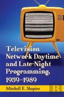 Television Network Daytime And Late-Night Programming, 1959-1989