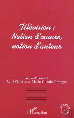 Bertrand.pt - Télévision Notion D'Oeuvre, Notion D'Auteur