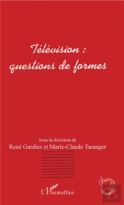 Television ; Questions De Formes