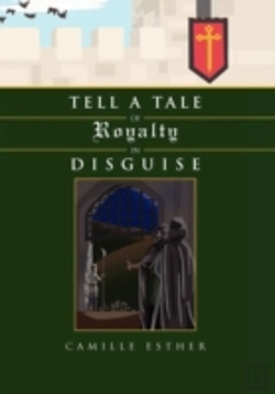 Bertrand.pt - Tell A Tale Of Royalty In Disguise