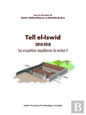 Tell El-Iswid Ii 2010-2018 : Les Occupations Naqadiennes Du Secteur 4