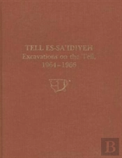Tell Esâ€“Sa`Idiyeh Â€“ Excavations On The Tell, 1964â€“1966