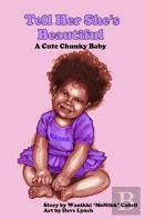 Tell Her She'S Beautiful