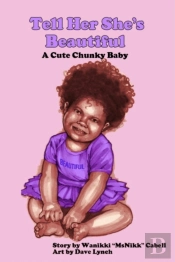 Tell Her She'S Beautiful