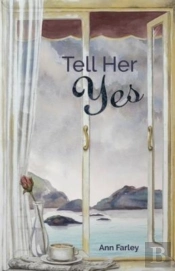 Tell Her Yes