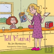 Tell Mama!