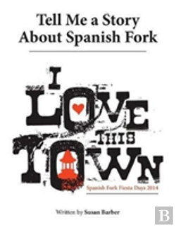 Bertrand.pt - Tell Me A Story About Spanish Fork