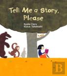 Tell Me A Story, Please