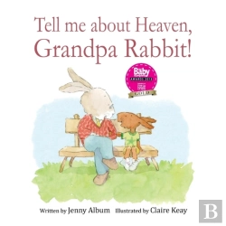 Bertrand.pt - Tell Me About Heaven, Grandpa Rabbit!