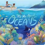 Tell Me About Oceans
