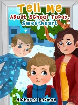 Bertrand.pt - Tell Me About School Today, Sweetheart