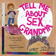 Tell Me About Sex, Grandma