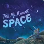 Tell Me About Space