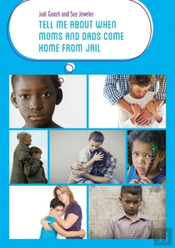 Bertrand.pt - Tell Me About When Moms And Dads Come Home From Jail