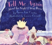 Tell Me Again: About The Night I Was Born