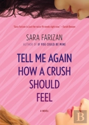 Tell Me Again How A Crush Should Feel
