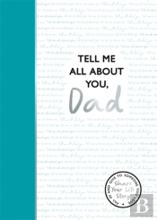 Tell Me All About You, Dad