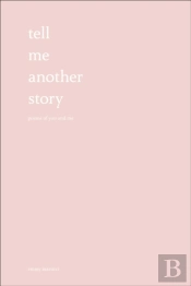 Tell Me Another Story