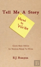 Tell Me <How To Write> A Story