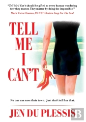 Tell Me I Can'T