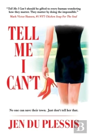 Tell Me I Can'T
