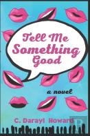Tell Me Something Good