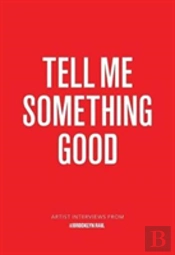 Tell Me Something Good