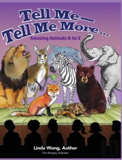 Tell Me-Tell Me More.... Amazing Animals A To Z