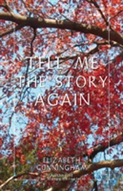 Tell Me The Story Again
