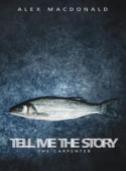 Tell Me The Story