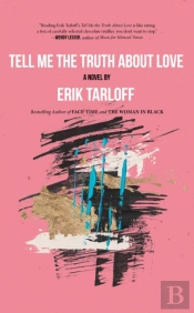 Tell Me The Truth About Love