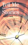 Tell Me Tomorrow And Other Stories