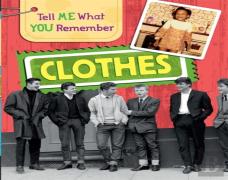 Tell Me What You Remember: Clothes