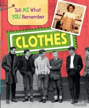 Tell Me What You Remember: Clothes