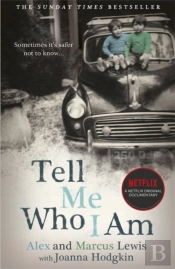 Tell Me Who I Am