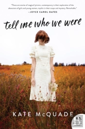 Tell Me Who We Were