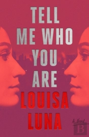 Tell Me Who You Are