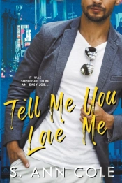 Tell Me You Love Me