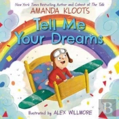 Tell Me Your Dreams