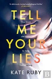 Tell Me Your Lies